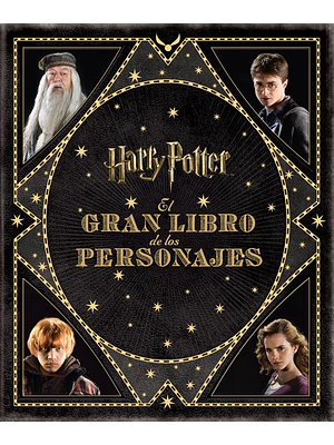EL GRAN LIBRO DE LOS PERSONAJES DE HARRY POTTER - NORMA