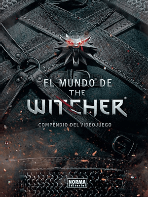 EL MUNDO DE THE WITCHER. COMPENDIO DEL VIDEOJUEGO - NORMA