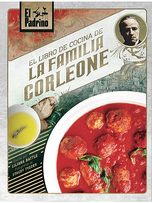 EL PADRINO: EL LIBRO DE COCINA DE LA FAMILIA CORLEONE - NORMA