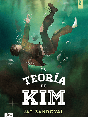 LA TEORêA DE KIM - CROSSBOOKS
