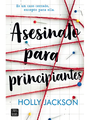 ASESINATO PARA PRINCIPIANTES - CROSSBOOKS