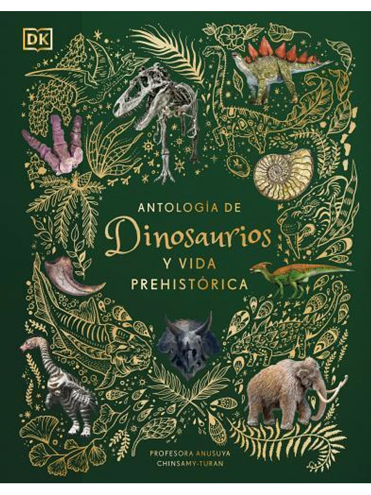 ANTOLOGIA DE DINOSAURIOS Y VIDA PREHISTORICA - DK 1