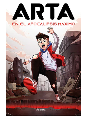ARTA EN EL APOCALIPSIS MAXIMO - MONTENA