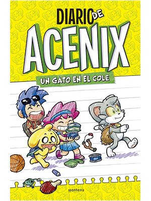 DIARIO DE ACENIX UN GATO EN EL COLE - MONTENA