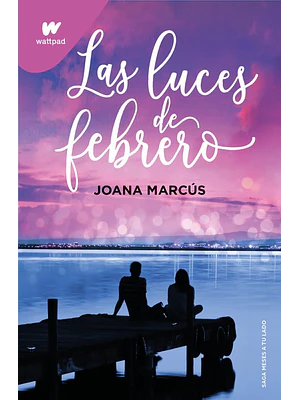 LAS LUCES DE FEBRERO - MONTENA