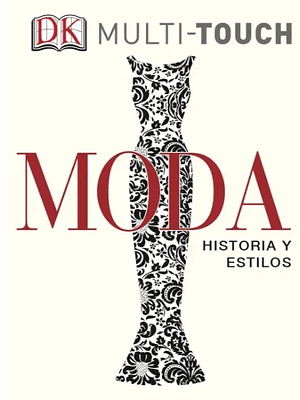 MODA, HISTORIA Y ESTILOS - DK