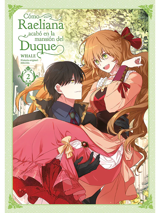 COMO RAELIANA ACABO EN LA MANSION DEL DUQUE 02 - NORMA 1