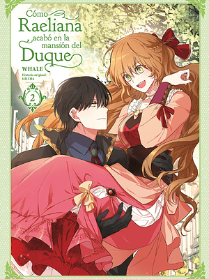 COMO RAELIANA ACABO EN LA MANSION DEL DUQUE 02 - NORMA