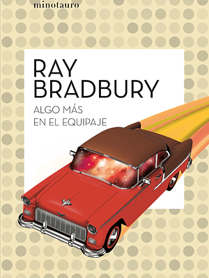 ALGO MAS EN EL EQUIPAJE - MINOTAURO