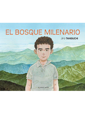EL BOSQUE MILENARIO - PONENT MON