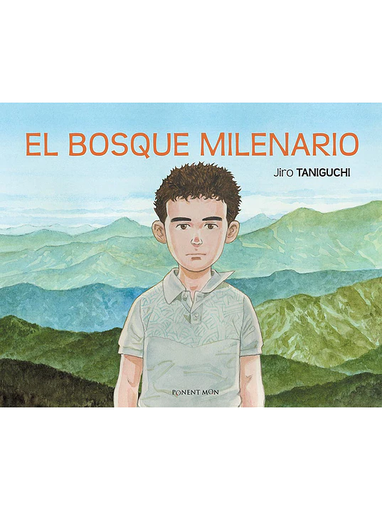 EL BOSQUE MILENARIO - PONENT MON 1