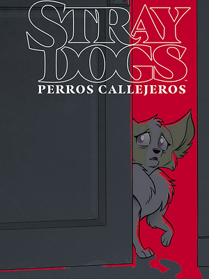 STRAY DOGS PERROS CALLEJEROS - NORMA