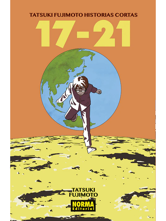 TATSUKI FUJIMOTO. HISTORIAS CORTAS 17-21 - NORMA 1