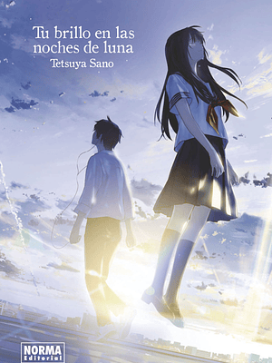 TU BRILLO EN LAS NOCHES DE LUNA NOVELA - NORMA