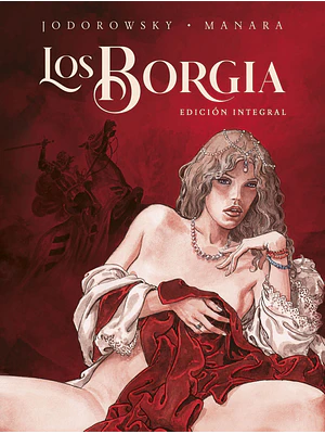 LOS BORGIA. EDICION INTEGRAL - NORMA