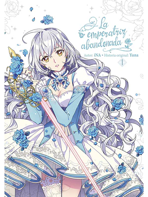 LA EMPERATRIZ ABANDONADA 01 - NORMA