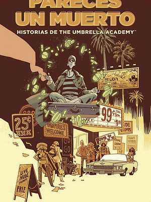 HISTORIAS DE THE UMBRELLA ACADEMY: PARECES UN MUERTO - NORMA