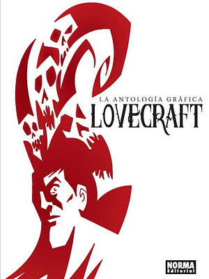 LOVECRAFT: LA ANTOLOGIA GRAFICA - NORMA