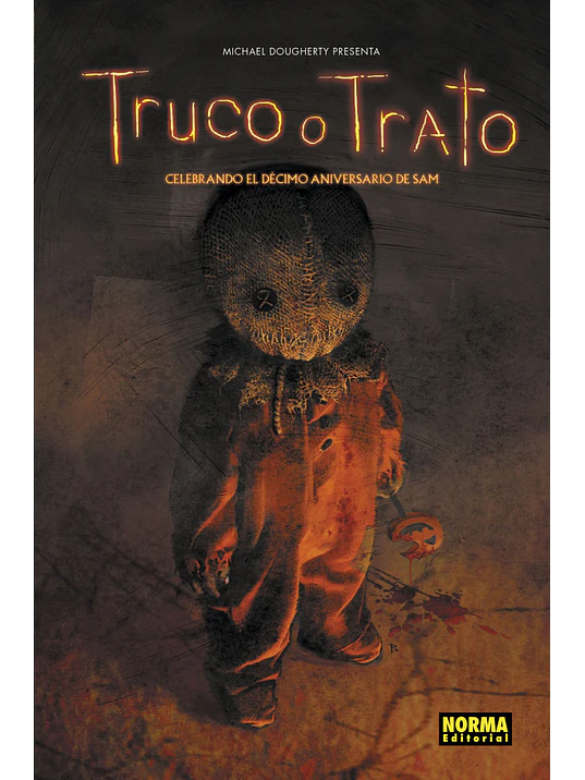 TRUCO O TRATO. CELEBRANDO EL DECIMO ANIVERSARIO DE SAM - NORMA 1
