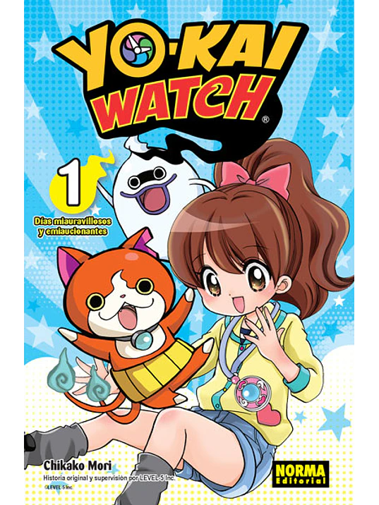 YO-KAI WATCH: 01 DIAS MIAURAVILLOSOS Y EMIAUCIONANTES - NORMA 1