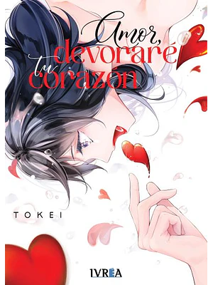 AMOR, DEVORARE TU CORAZON - IVREA ESPANA
