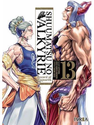 SHUUMATSU NO VALKYRIE. RECORD OF RAGNAROK 13 - IVREA ESPANA