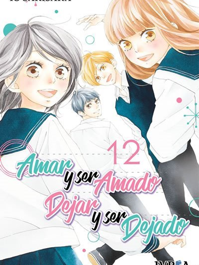 AMAR Y SER AMADO, DEJAR Y SER DEJADO 12 - IVREA ESPANA 1
