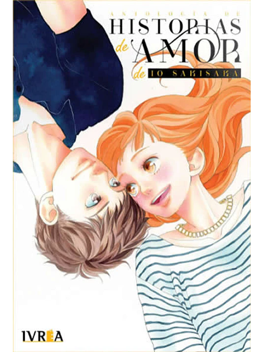 ANTOLOGIA DE HISTORIAS DE AMOR DE IO SAKISAKA - IVREA ESPANA 1