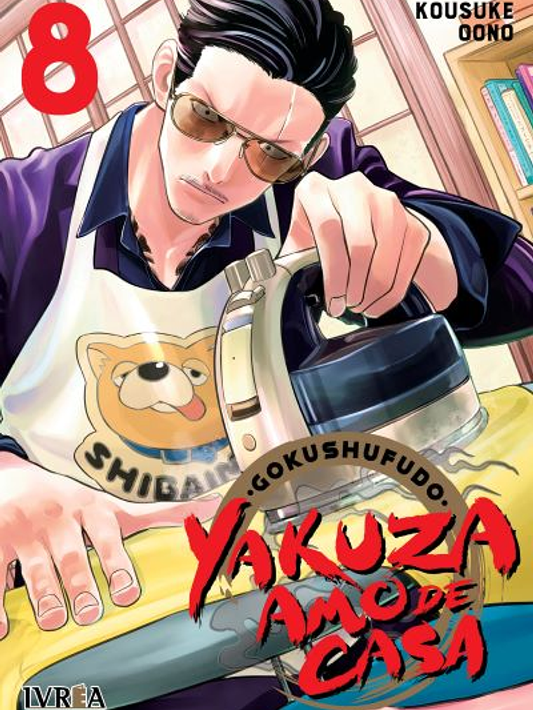 GOKUSHUFUDO: YAKUZA AMO DE CASA 08 - IVREA ESPANA 1
