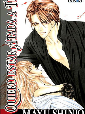 QUIERO ESTAR ATADA A TI - IVREA ESPANA