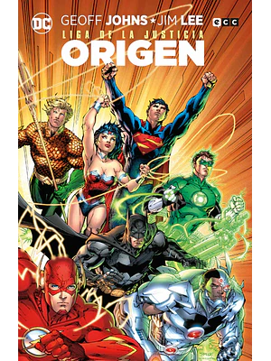 LIGA DE LA JUSTICIA: ORIGEN - ECC