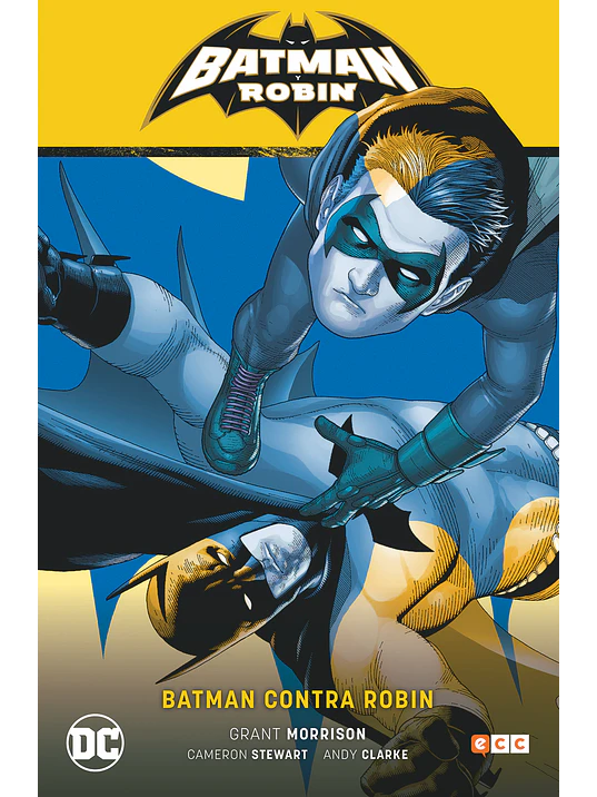 BATMAN Y ROBIN VOL. 02: BATMAN CONTRA ROBIN BATMAN SAGA - BATMAN Y ROBIN PARTE 2 - ECC 1