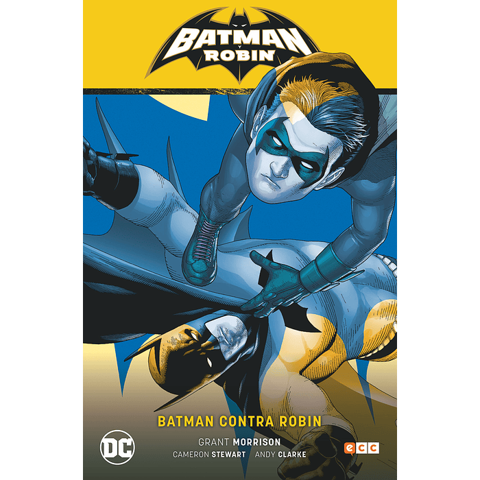 BATMAN Y ROBIN VOL. 02: BATMAN CONTRA ROBIN BATMAN SAGA - BATMAN Y ROBIN PARTE 2 - ECC