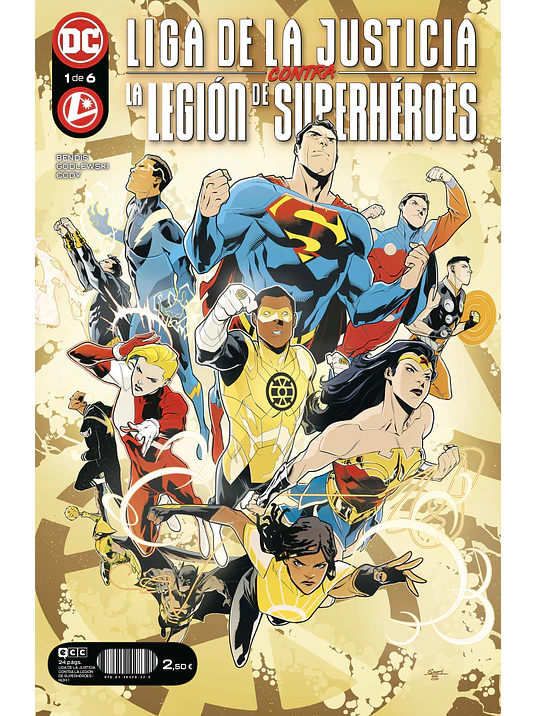 LIGA DE LA JUSTICIA CONTRA LA LEGION DE SUPERHEROES NUM. 1 DE 6 - ECC 1