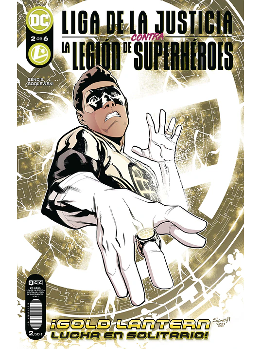 LIGA DE LA JUSTICIA CONTRA LA LEGION DE SUPERHEROES NUM. 2 DE 6 - ECC 1