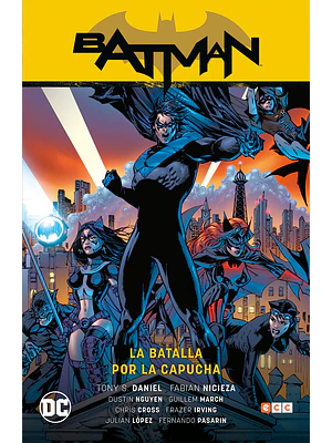 BATMAN: LA BATALLA POR LA CAPUCHA VOL. 01 DE 2 BATMAN SAGA - RENACIDO PARTE 1 - ECC