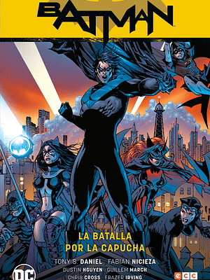 BATMAN: LA BATALLA POR LA CAPUCHA VOL. 01 DE 2 BATMAN SAGA - RENACIDO PARTE 1 - ECC