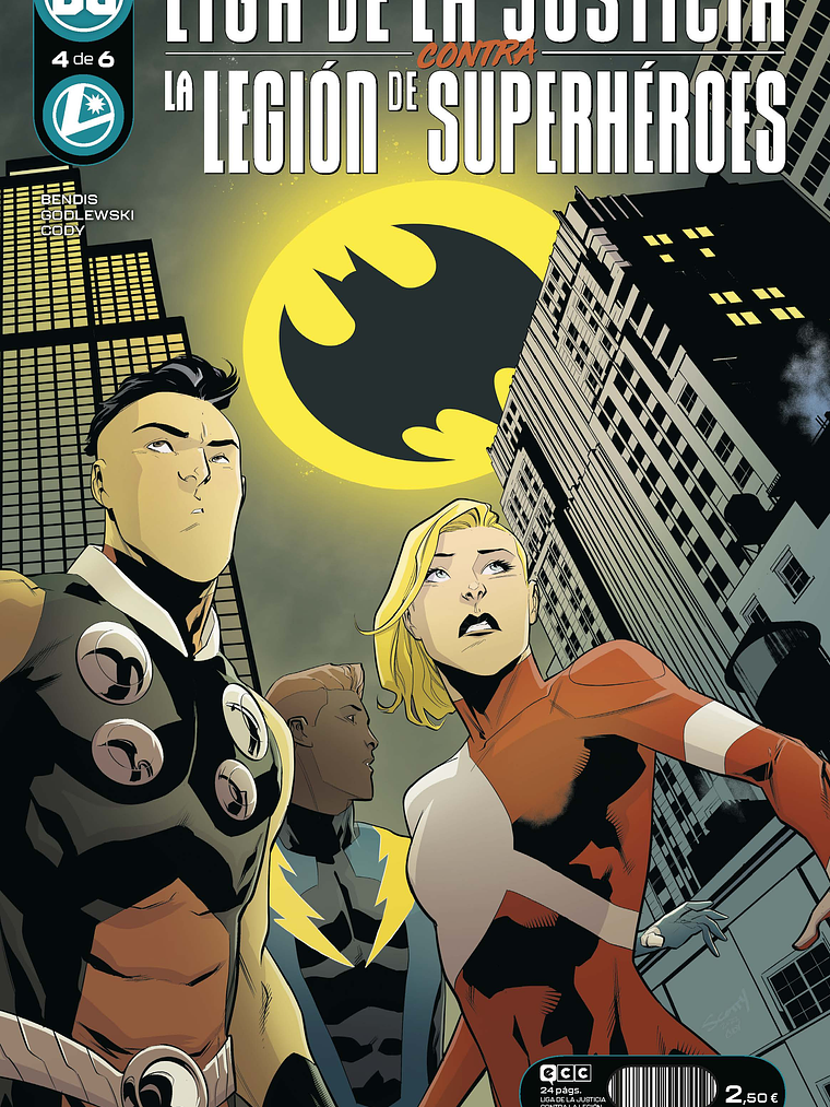 LIGA DE LA JUSTICIA CONTRA LA LEGION DE SUPERHEROES NUM. 4 DE 6 - ECC 1