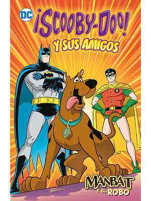 SCOOBY-DOO Y SUS AMIGOS VOL. 1: MANBAT Y EL ROBO BIBLIOTECA SUPER KODOMO - ECC