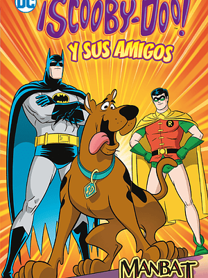 SCOOBY-DOO Y SUS AMIGOS VOL. 1: MANBAT Y EL ROBO BIBLIOTECA SUPER KODOMO - ECC