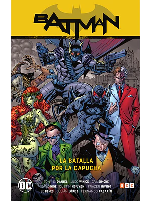 BATMAN: LA BATALLA POR LA CAPUCHA VOL. 02 DE 2 BATMAN SAGA - RENACIDO PARTE 2 - ECC