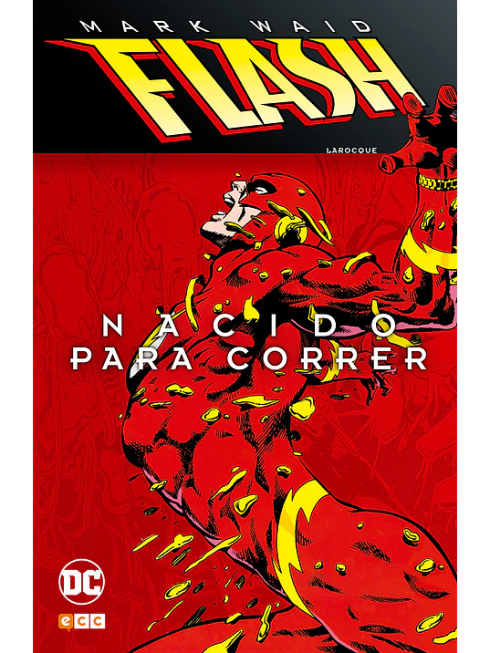 FLASH DE MARK WAID: NACIDO PARA CORRER - ECC 1