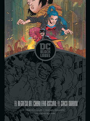 EL REGRESO DEL CABALLERO OSCURO: EL CHICO DORADO BIBLIOTECA BLACK LABEL - ECC