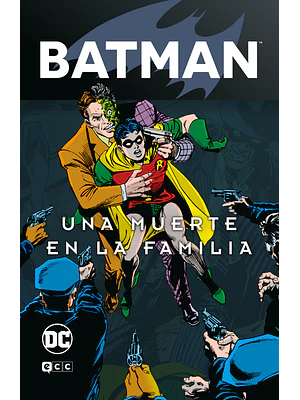 BATMAN: UNA MUERTE EN LA FAMILIA VOL. 1 DE 2 BATMAN LEGENDS - ECC