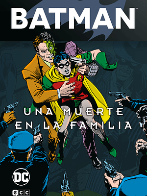 BATMAN: UNA MUERTE EN LA FAMILIA VOL. 1 DE 2 BATMAN LEGENDS - ECC