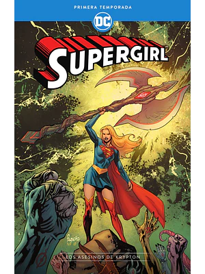 SUPERGIRL: PRIMERA TEMPORADA LOS ASESINOS DE KRYPTON - ECC