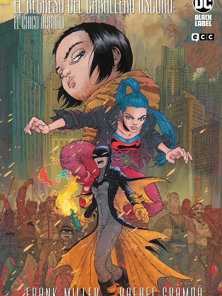 EL REGRESO DEL CABALLERO OSCURO: EL CHICO DORADO EDICION DELUXE - ECC 1