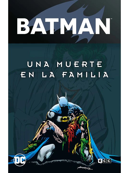 BATMAN: UNA MUERTE EN LA FAMILIA VOL. 2 DE 2 BATMAN LEGENDS - ECC 1