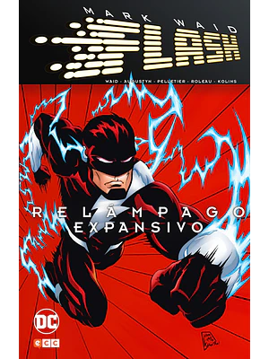 FLASH DE MARK WAID: RELMPAGO EXPANSIVO - ECC