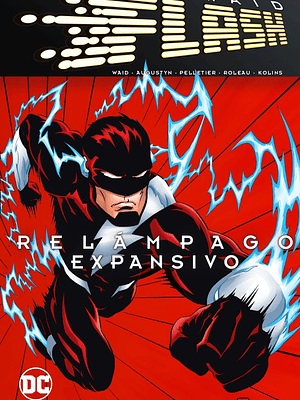FLASH DE MARK WAID: RELMPAGO EXPANSIVO - ECC